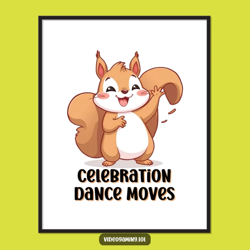Funny Dancing Squirrel Victory Poster: Celebrate Wins with Hilarious Art