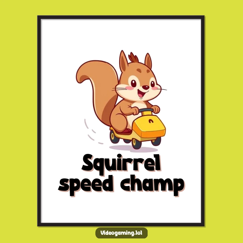 Funny Squirrel Racer Poster - Energetic Wall Art & Speed Gift