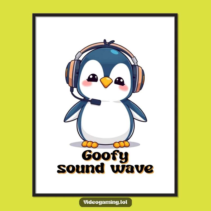 Funny Penguin Gamer Poster - Goofy Vibes for Gaming Rooms