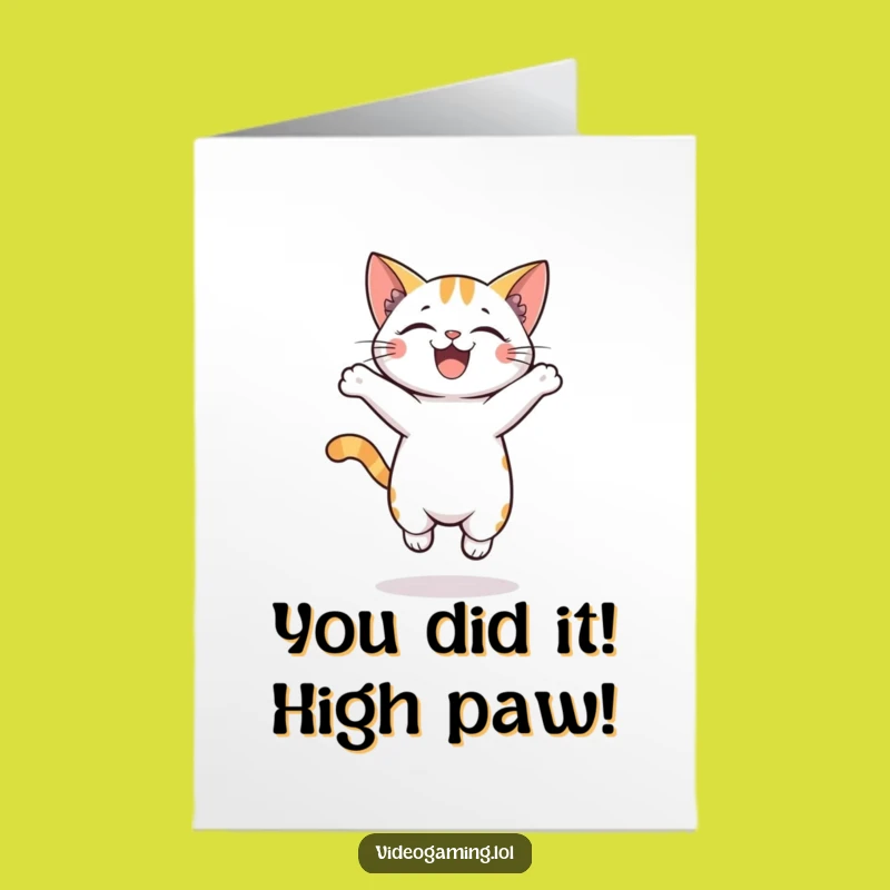 Free Printable Congrats Card: Ecstatic Cat, Funny Downloadable Gift for Any Achievement