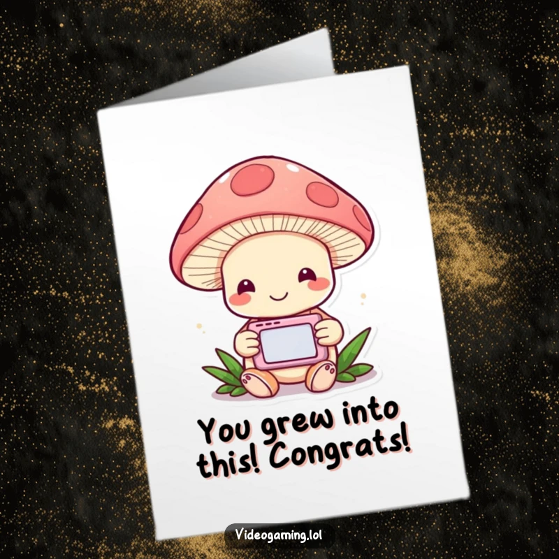 Funny Free Printable Congratulations Card: A cheerful mushroom engrossed in playing a handheld video game.