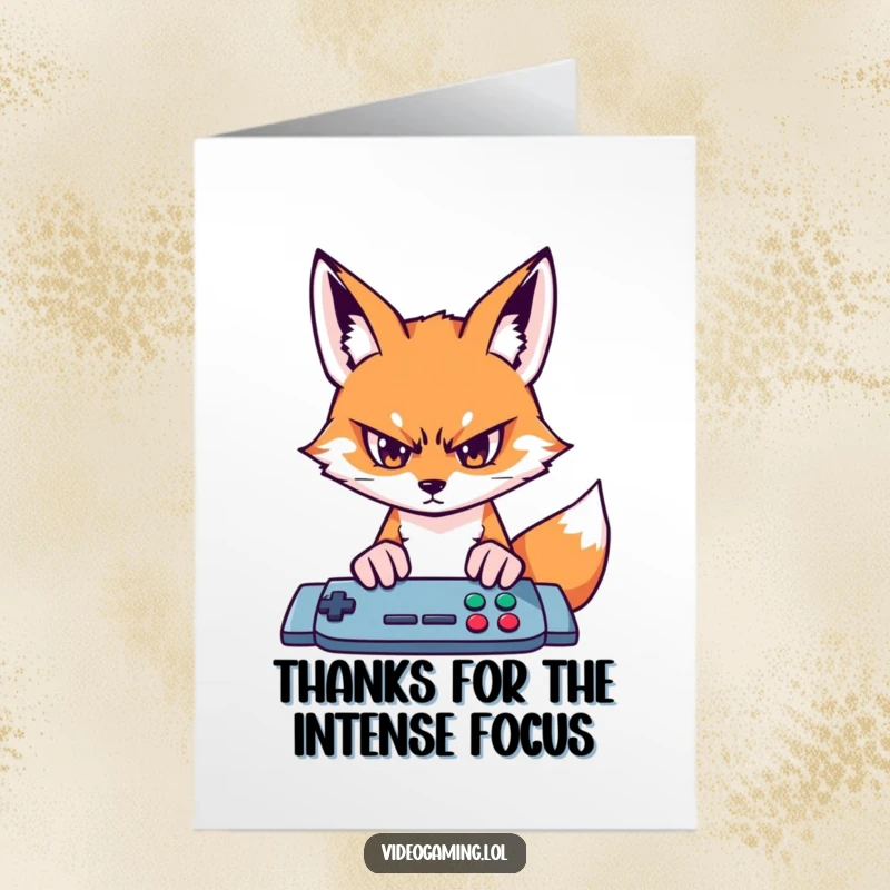 Funny Free Printable Thank You Card: Intense fox staring at a game screen, conveying focused gratitude.