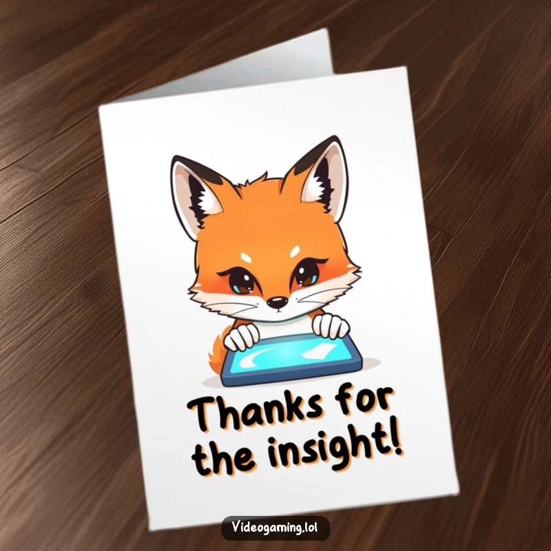 Funny Free Printable Thank You Card: Curious fox looking up from a glowing tablet with a thankful expression, digitally.